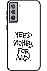 Need Money For Audi Black - Samsung Galaxy S21+