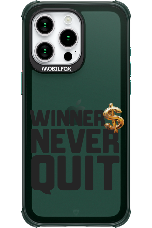 Winners Never Quit - Apple iPhone 15 Pro Max