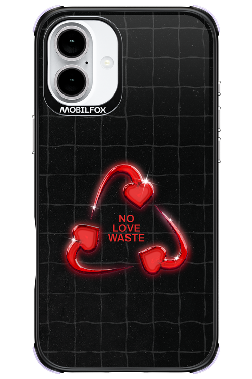 No Love Waste 2.0 - Apple iPhone 16 Plus