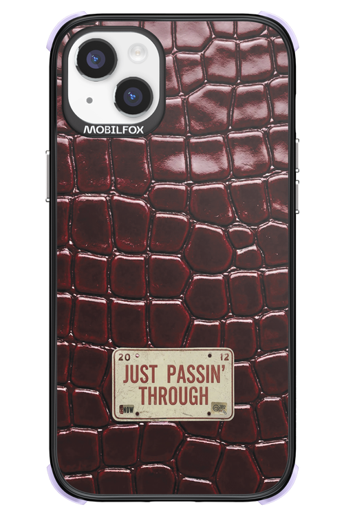 Just passin through 2.0 - Apple iPhone 14 Plus