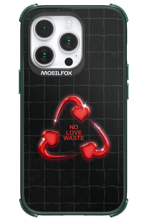 No Love Waste 2.0 - Apple iPhone 14 Pro