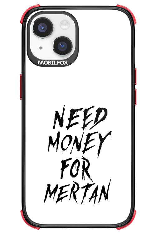 Need Money For Mertan Black - Apple iPhone 14