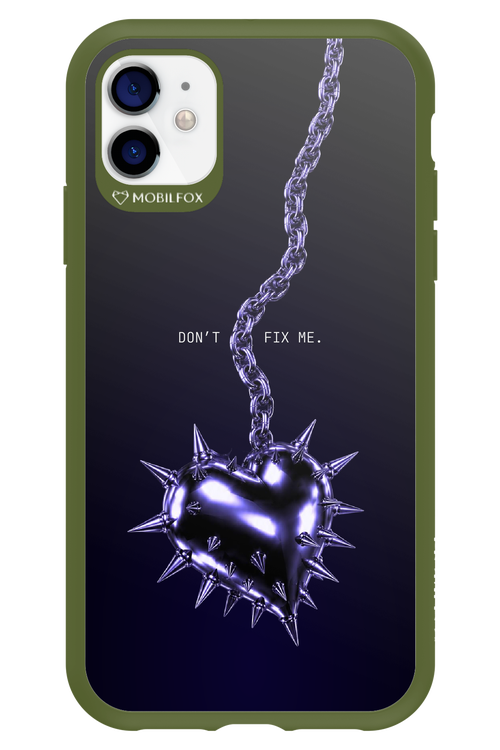 Don't fix me 2.0 - Apple iPhone 11