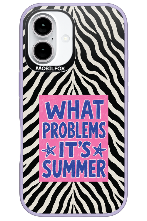 WHAT PROBLEM ITS SUMMER 2.0 - Apple iPhone 16