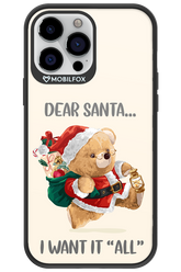 Dear Santa i want it all - Apple iPhone 13 Pro Max