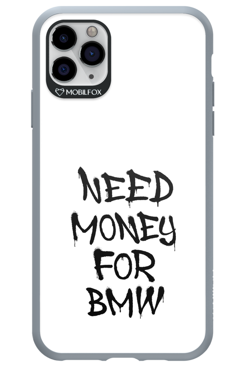 Need Money For BMW Black - Apple iPhone 11 Pro Max