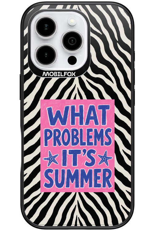 WHAT PROBLEM ITS SUMMER 2.0 - Apple iPhone 16 Pro