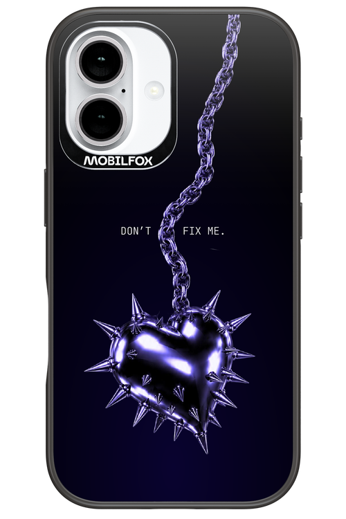 Don't fix me 2.0 - Apple iPhone 16