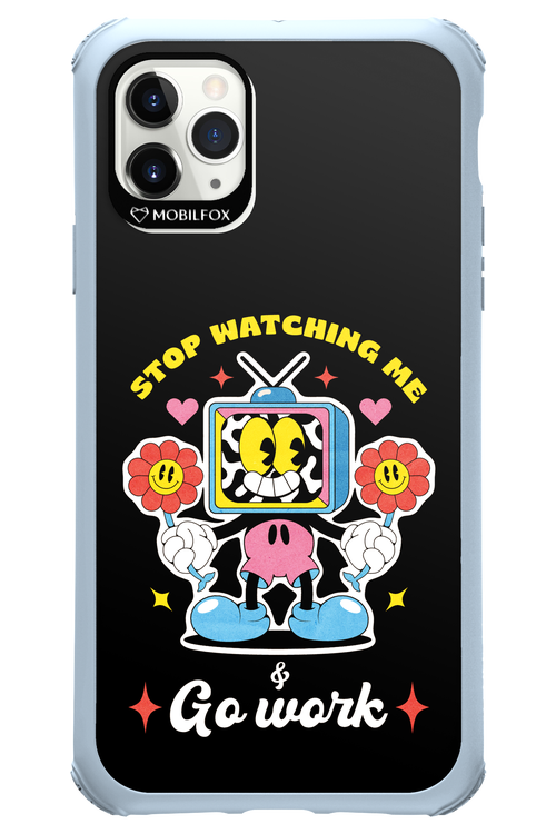 stop watching me 2.0 - Apple iPhone 11 Pro Max