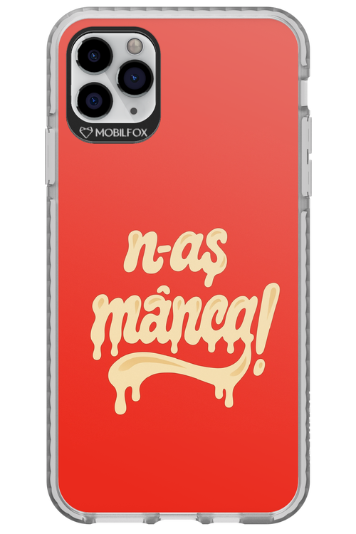 N-AȘ MÂNCA - Apple iPhone 11 Pro Max