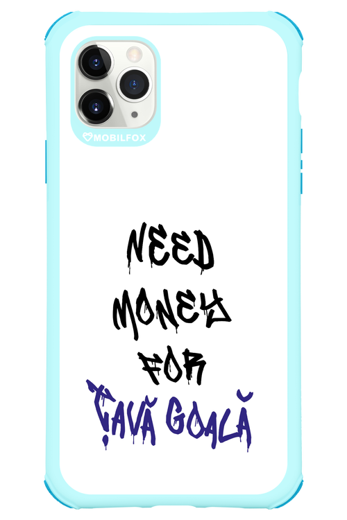 Need Money For Tava - Apple iPhone 11 Pro Max