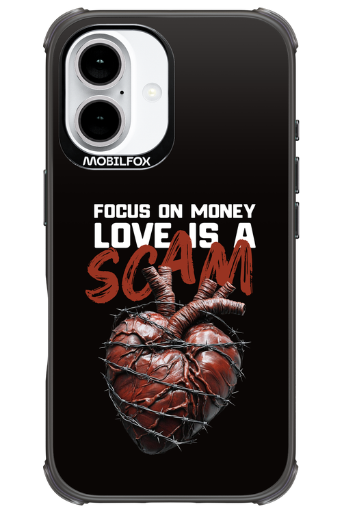 Focus on money, love is a scam - Apple iPhone 16
