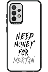 Need Money For Mertan - Samsung Galaxy A52 / A52 5G / A52s