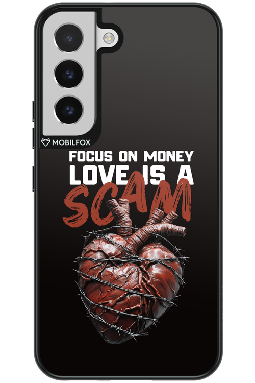 Focus on money, love is a scam 2.0 - Samsung Galaxy S22