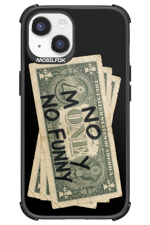 No Money No Funny 2.0 - Apple iPhone 14