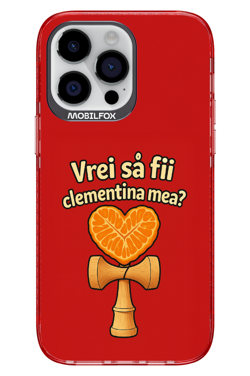 Vrei Sa Fil Clementina Mea 2.0 - Apple iPhone 14 Pro Max