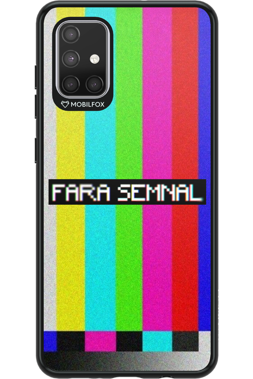 FĂRĂ SEMNAL 2.0 - Samsung Galaxy A71