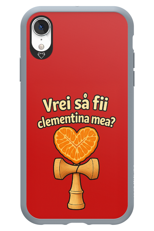 Vrei Sa Fil Clementina Mea 2.0 - Apple iPhone XR