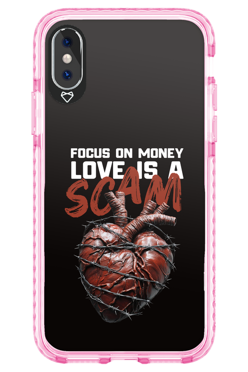 Focus on money, love is a scam - Apple iPhone X