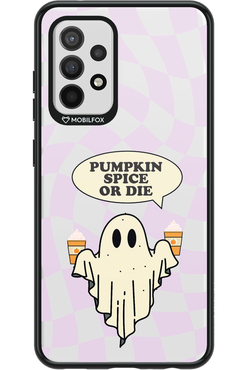 Pumpkin Spice or Die - Samsung Galaxy A52 / A52 5G / A52s