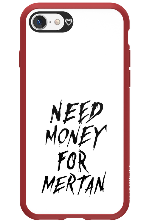 Need Money For Mertan Black - Apple iPhone 7