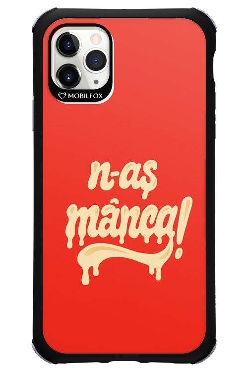 N-AȘ MÂNCA - Apple iPhone 11 Pro Max