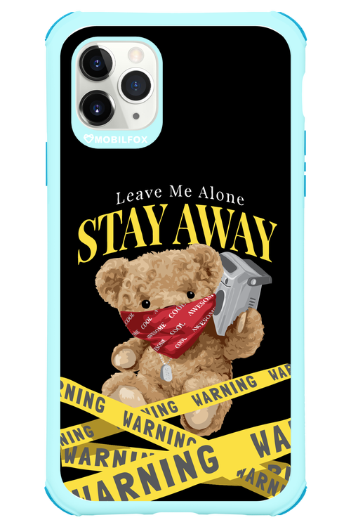 Stay Away - Apple iPhone 11 Pro Max