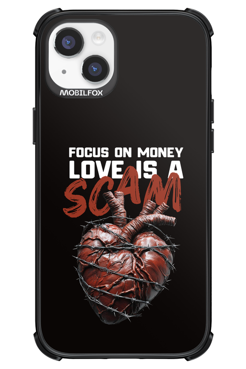 Focus on money, love is a scam - Apple iPhone 14 Plus