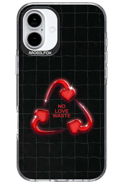 No Love Waste 2.0 - Apple iPhone 16 Plus