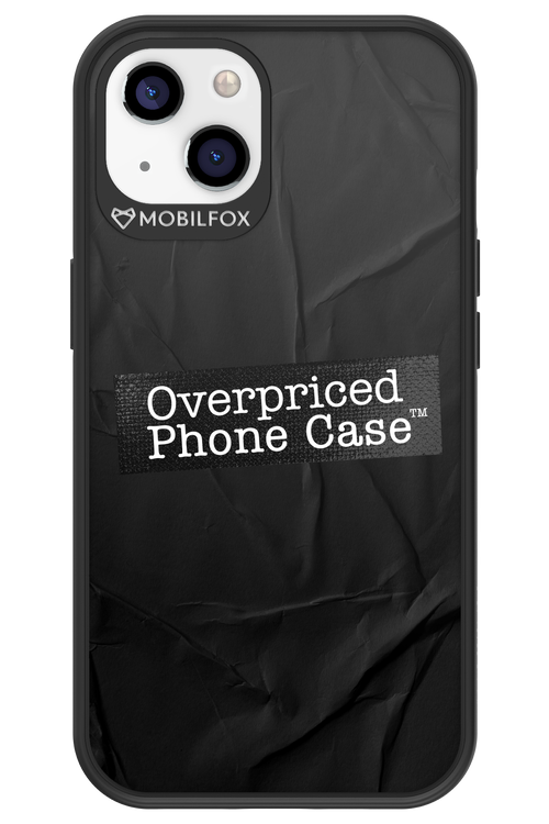 Overpriced Phone Case 2.0 - Apple iPhone 13