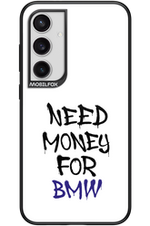 Need Money For BMW - Samsung Galaxy S24+