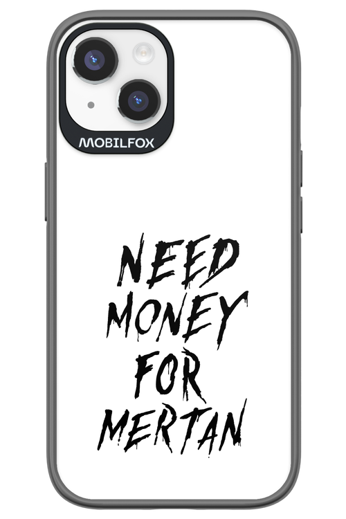 Need Money For Mertan Black - Apple iPhone 14