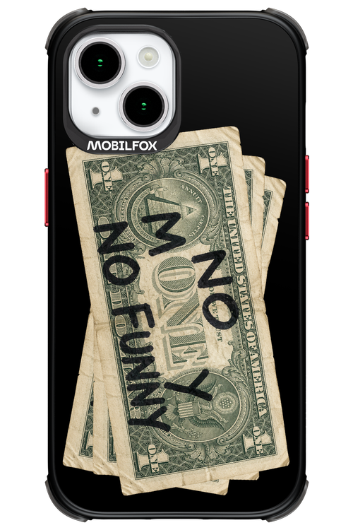 No Money No Funny 2.0 - Apple iPhone 15