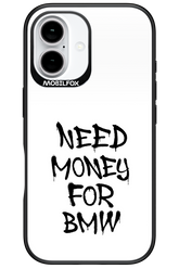 Need Money For BMW Black - Apple iPhone 16