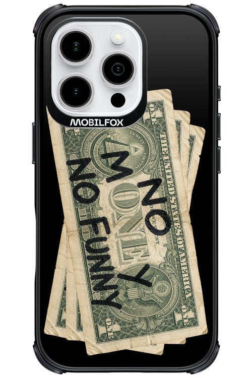 No Money No Funny 2.0 - Apple iPhone 16 Pro