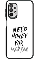 Need Money For Mertan - Samsung Galaxy A32 5G