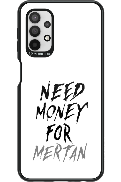 Need Money For Mertan - Samsung Galaxy A32 5G