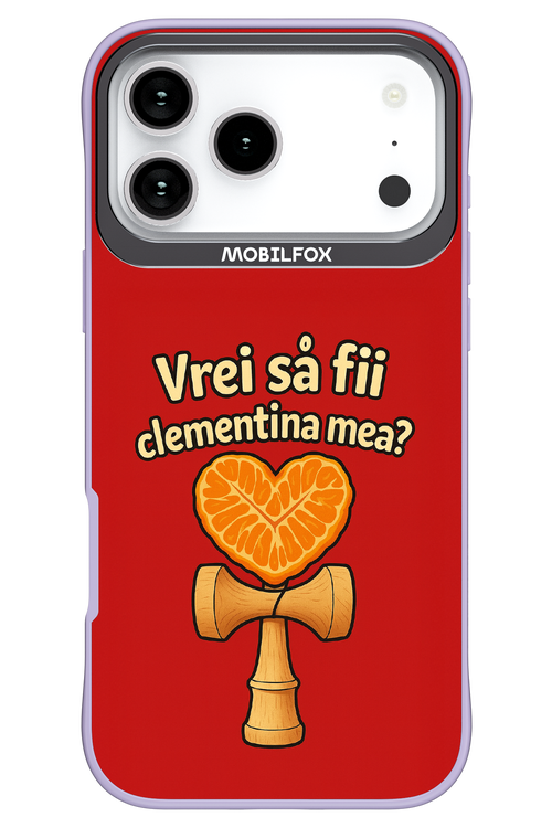 Vrei Sa Fil Clementina Mea 2.0 - Apple iPhone 17 Pro Max