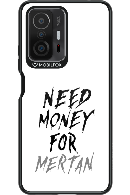 Need Money For Mertan - Xiaomi Mi 11T Pro