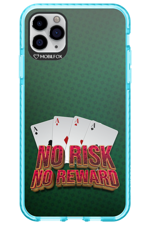 No Risk No Reward - Apple iPhone 11 Pro Max