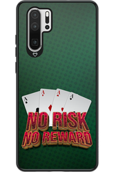 No Risk No Reward - Huawei P30 Pro
