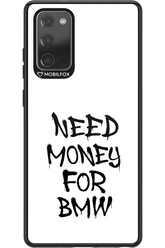 Need Money For BMW Black - Samsung Galaxy Note 20