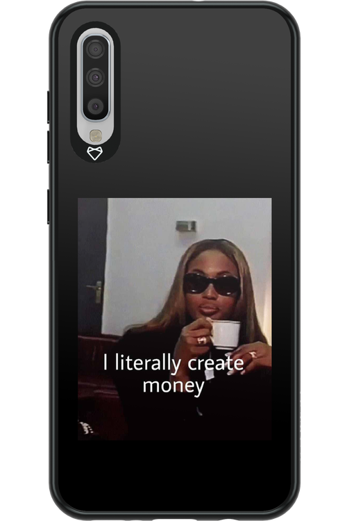 I literally create money - Samsung Galaxy A70