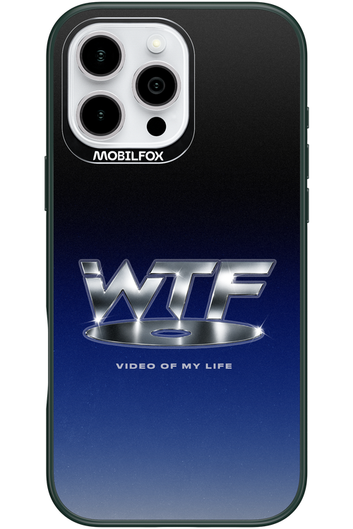W T F 2.0 - Apple iPhone 16 Pro Max