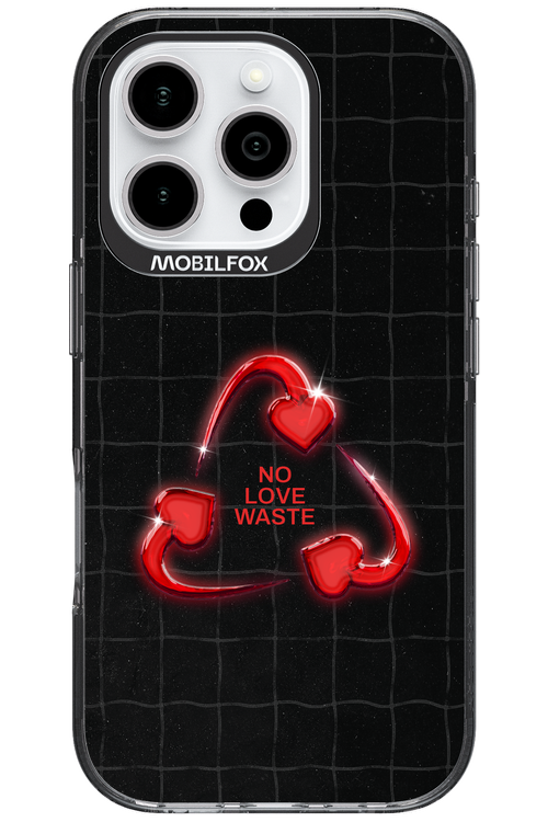 No Love Waste 2.0 - Apple iPhone 16 Pro