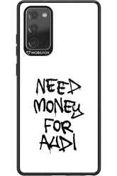 Need Money For Audi Black - Samsung Galaxy Note 20