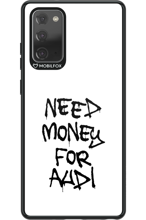 Need Money For Audi Black - Samsung Galaxy Note 20