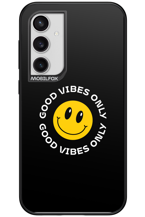 Good Vibes Only - Samsung Galaxy S23 FE