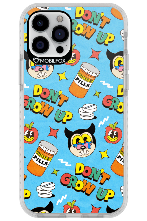 don_t grow up 2.0 - Apple iPhone 12 Pro