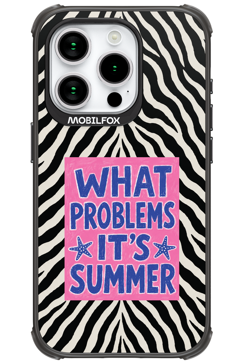 WHAT PROBLEM ITS SUMMER 2.0 - Apple iPhone 15 Pro